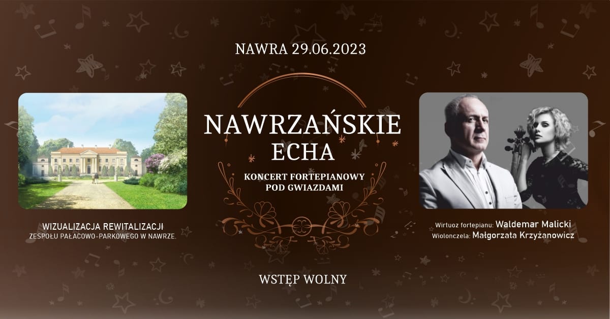 Koncert fortepianowy pod gwiazdami "NAWRZAŃSKIE ECHA"