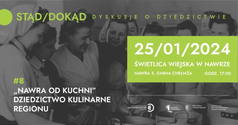 DEBATA Skąd/Dokąd - poświęcona dziedzictwu kulinarnemu i prezentacja książki "Nawra od kuchni"