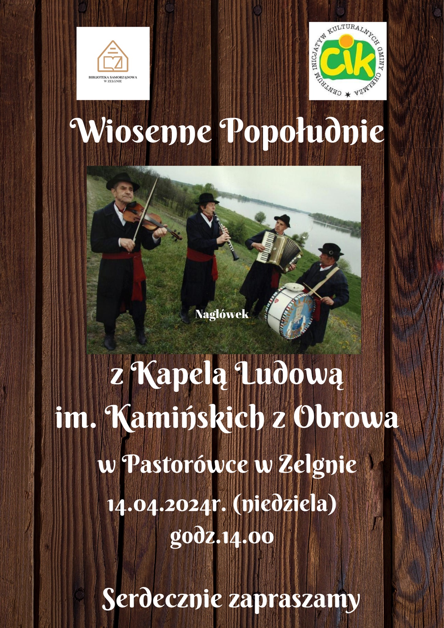 WIOSENNE POPOŁUDNIE Z KAPELĄ LUDOWĄ
