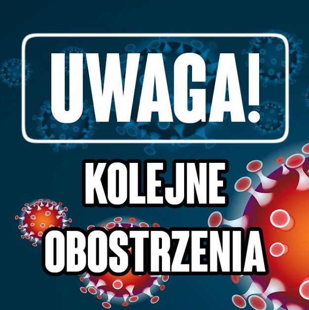 UWAGA! NOWE OBOSTRZENIA