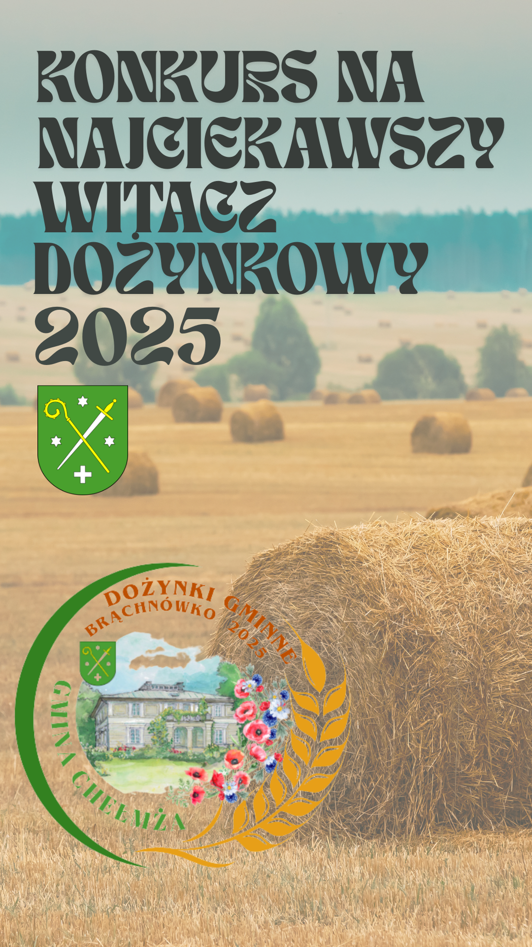KONKURS NA NAJCIEKAWSZY WITACZ DOŻYNKOWY!